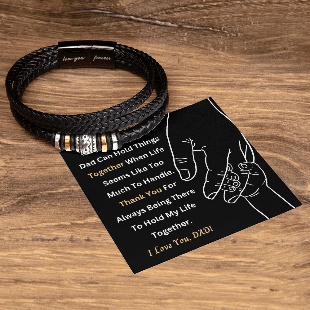 You Hold Things Together Dad | Love You Forever Bracelet