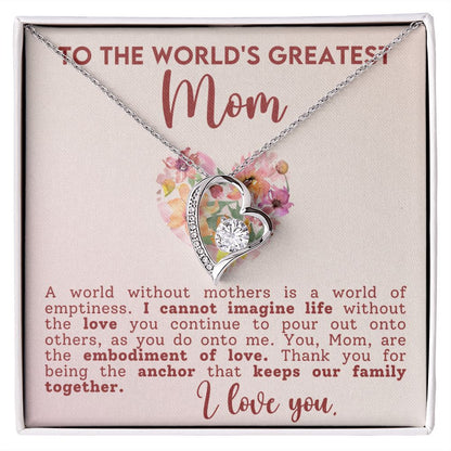 To The Worlds Greatest Mom Forever Love Necklace