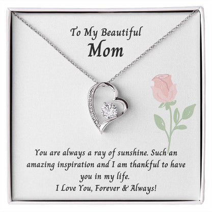 Mom- You Are Always A Ray Of Sunshine. - Forever Love Necklace