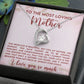To The Most Loving Mother Your Love Shines Brighter Forever Love Necklace