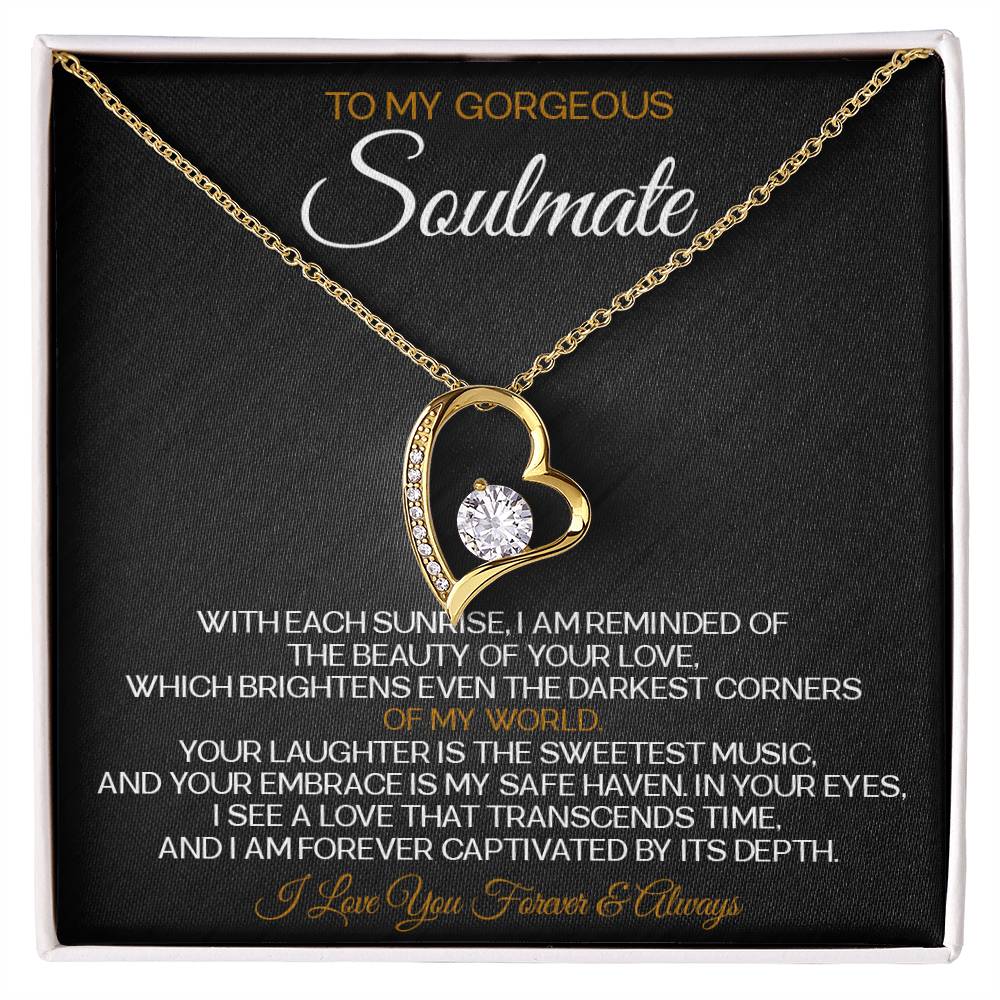 Soulmate - To My Gorgeous Soulmate With Each Sunrise - Forever Love Necklace