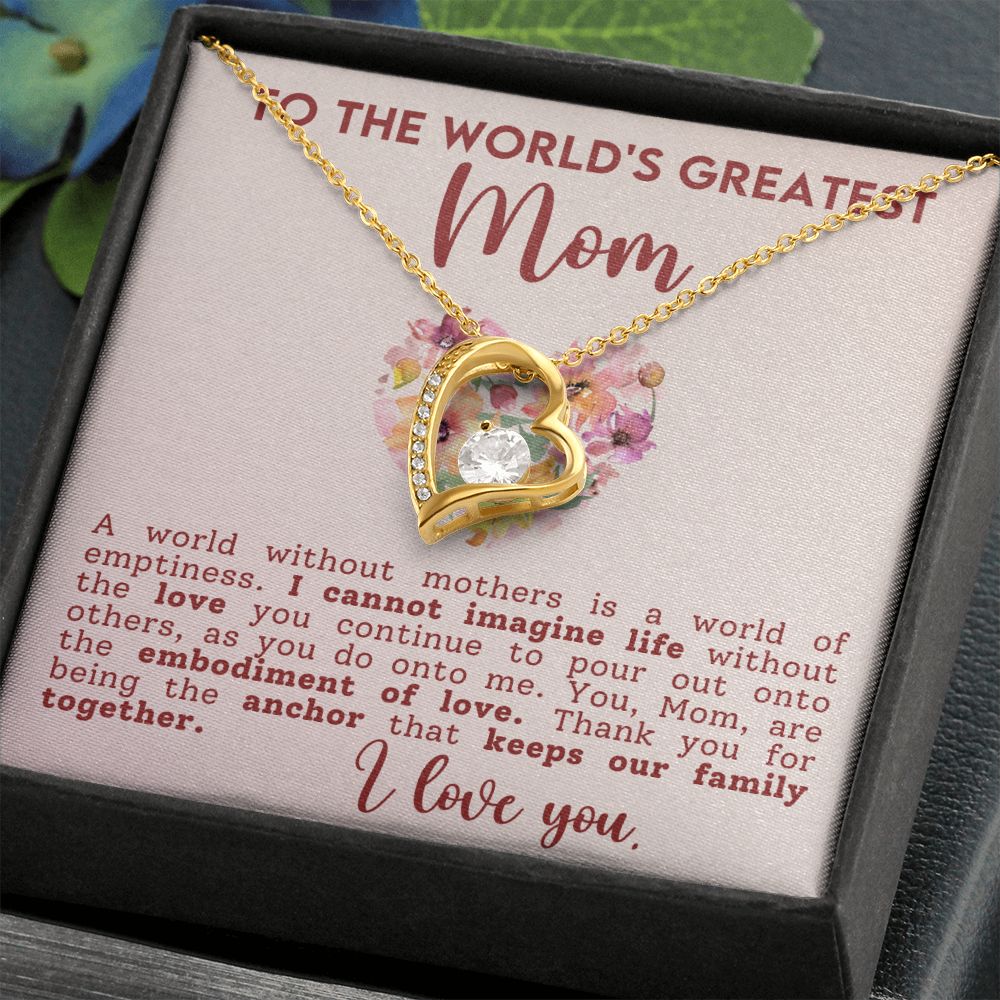 To The Worlds Greatest Mom Forever Love Necklace