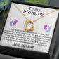 To My Mommy To Hear Your Sweet Words Love Baby Bump Forever Love Necklace