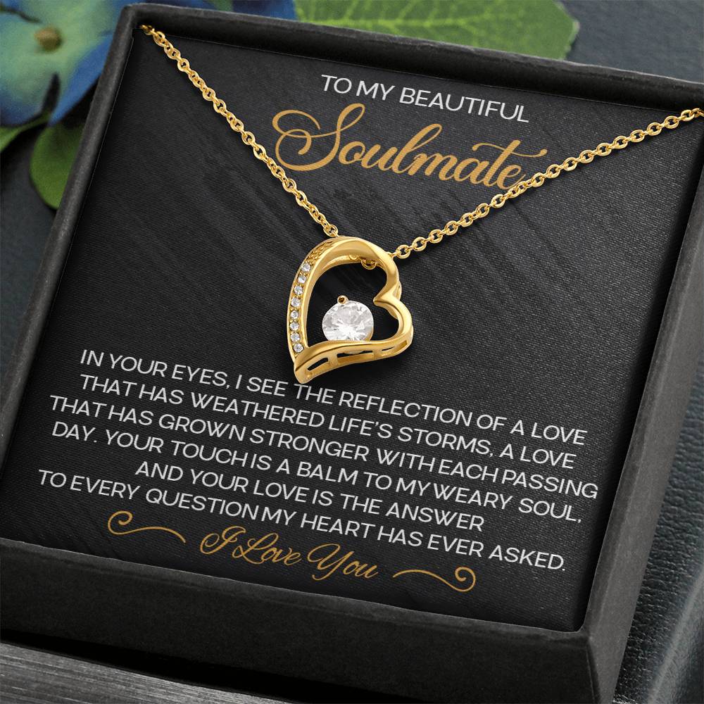 Soulmate - To My Beautiful Soulmate - In Your Eyes - Forever Love Necklace