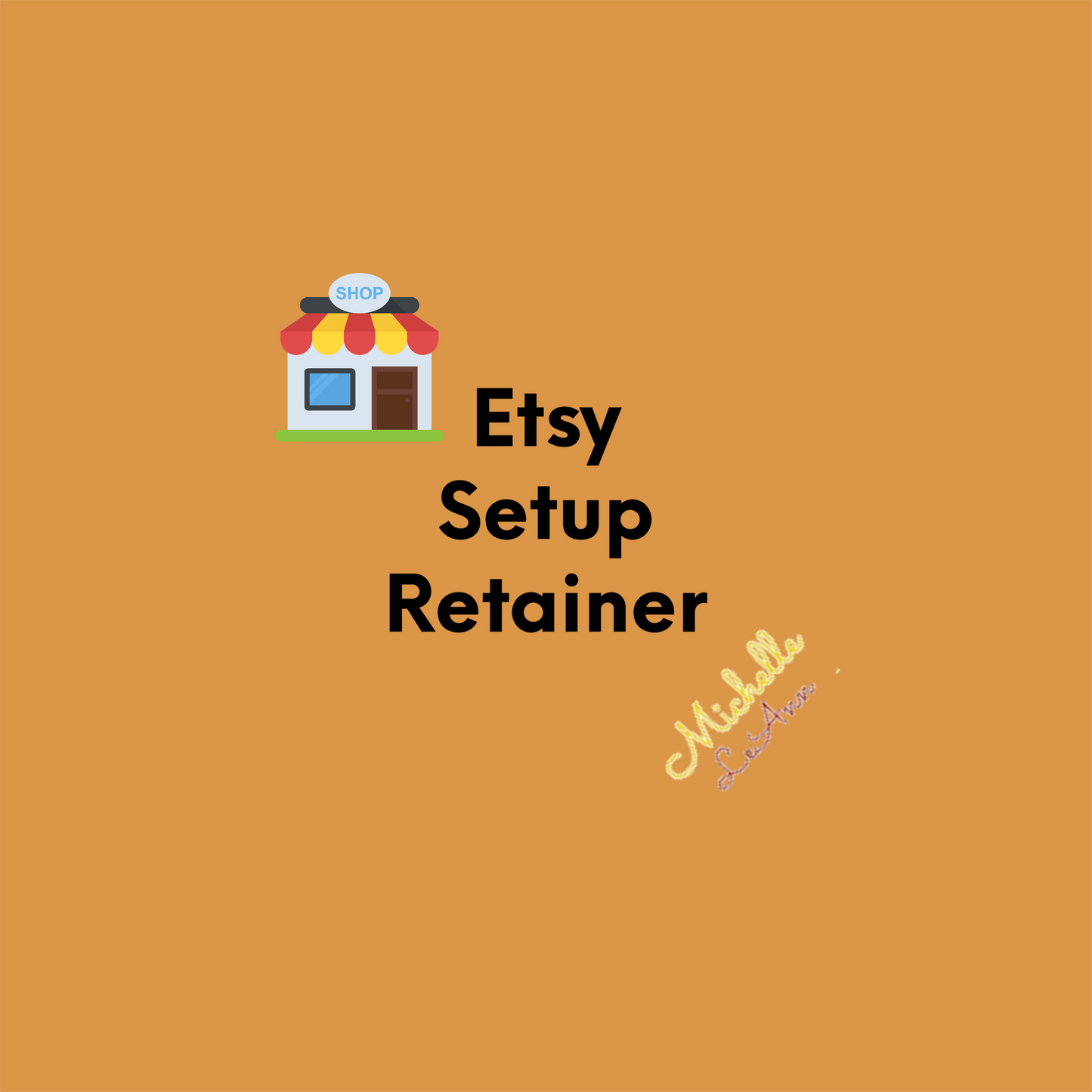 Etsy Setup Retainer