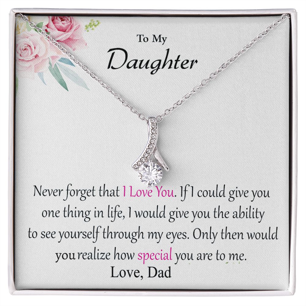 Daughter From Dad - If I Could Give You One Thing - Alluring Beauty Dainty Necklace