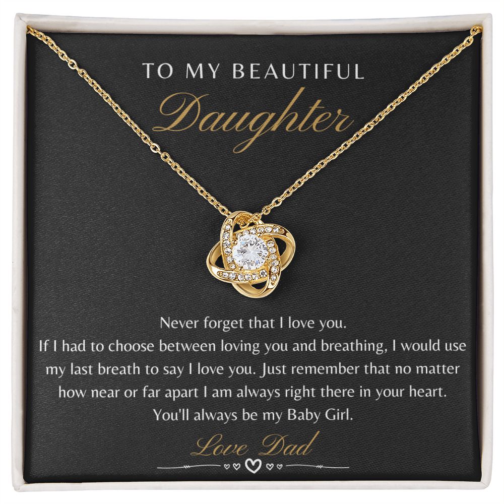 Daughter From Dad - Never Forget That I Love You - Love Knot Necklace