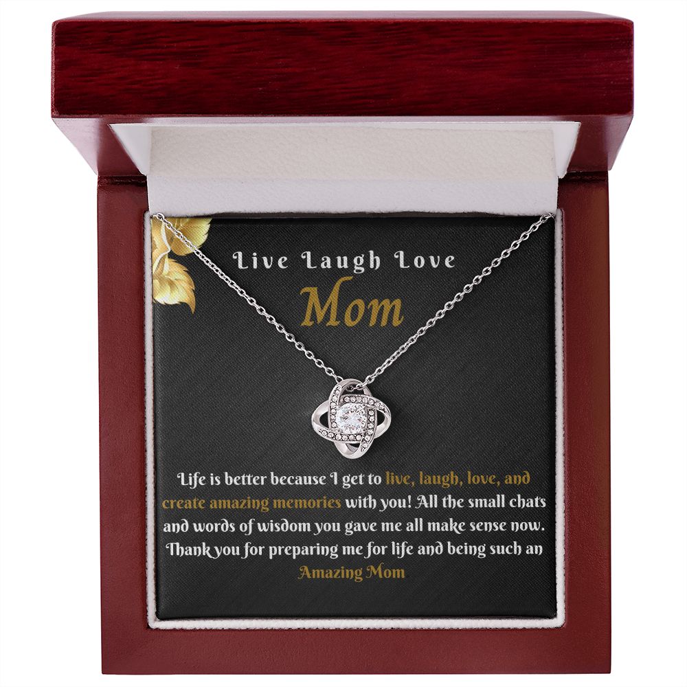 Mom - Live Laugh Love Love Knot