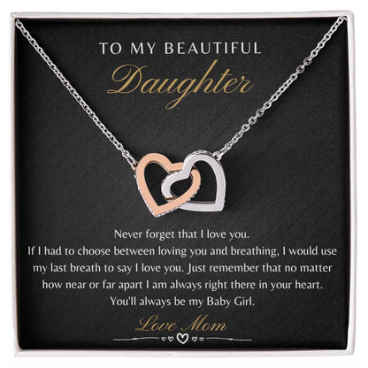 Daughter From Mom - Never Forget That I Love You - Interlocking Heart Necklace