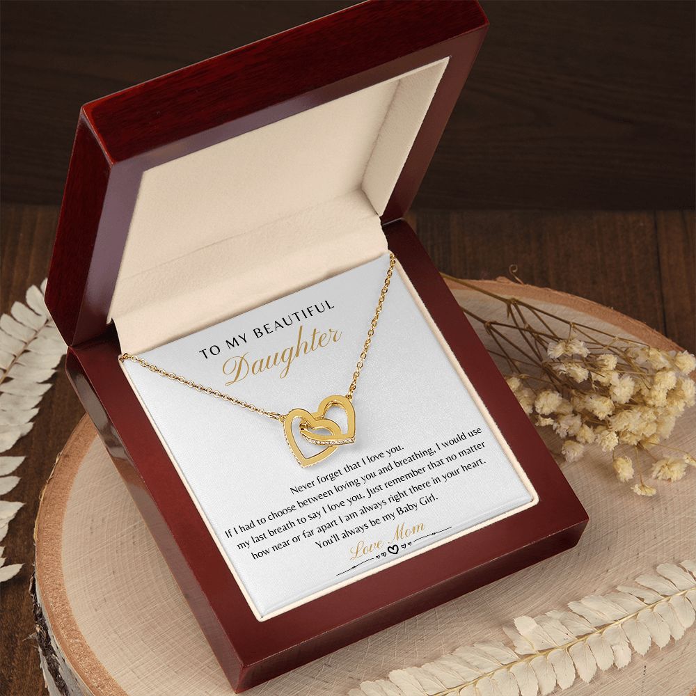 Daughter From Mom - Never Forget That I Love You - Interlocking Heart