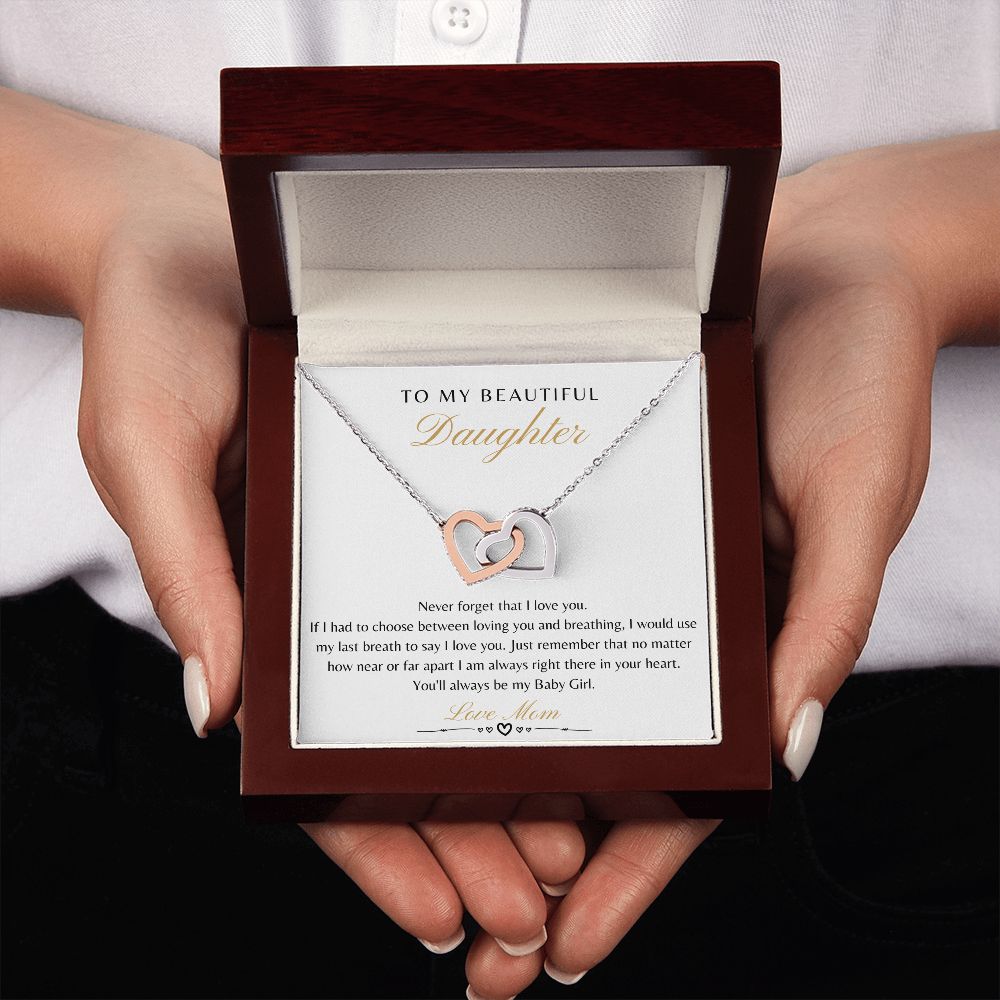 Daughter From Mom - Never Forget That I Love You - Interlocking Heart