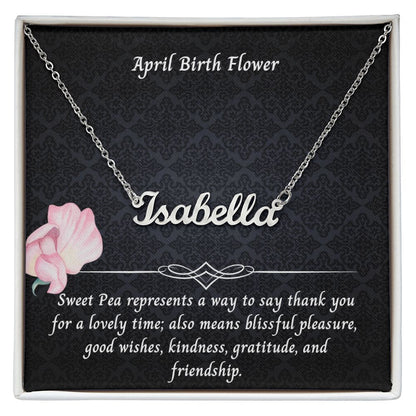 April Sweet Pea Flower 004 Personalized Name Necklace