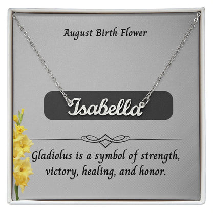 August Gladiolus Flower 002 Personalized Name Necklace