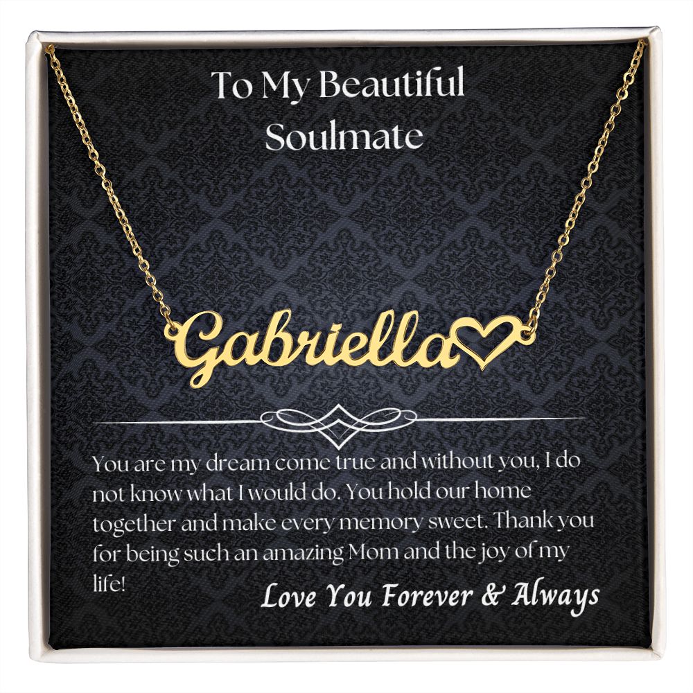To My Beautiful Soulmate Personalized Name Necklace w/Heart