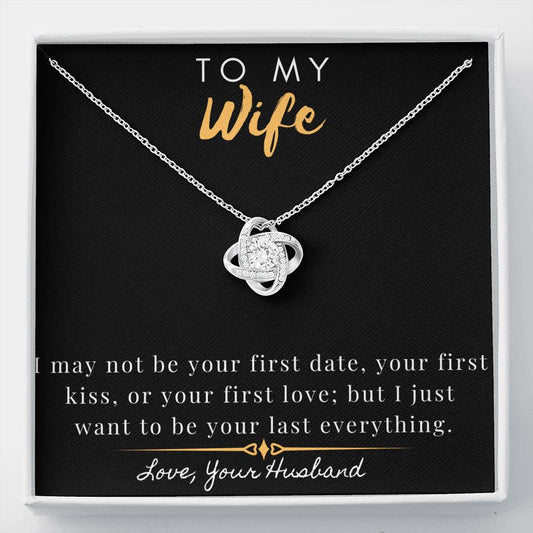 Last Everything Necklace - To My Wife