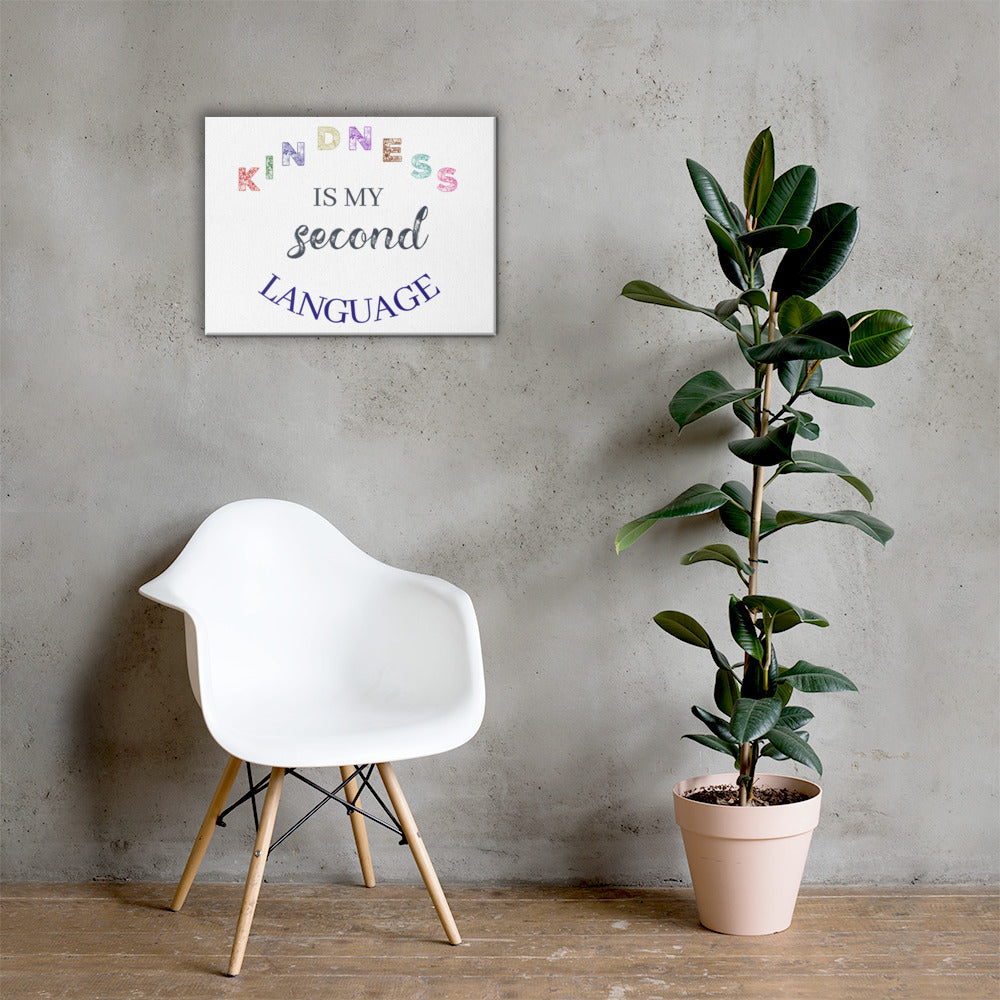 Kindness Is My Second Language Canvas Inspirational Wall Decor Wall Art For Living Room Canvas Home Decor