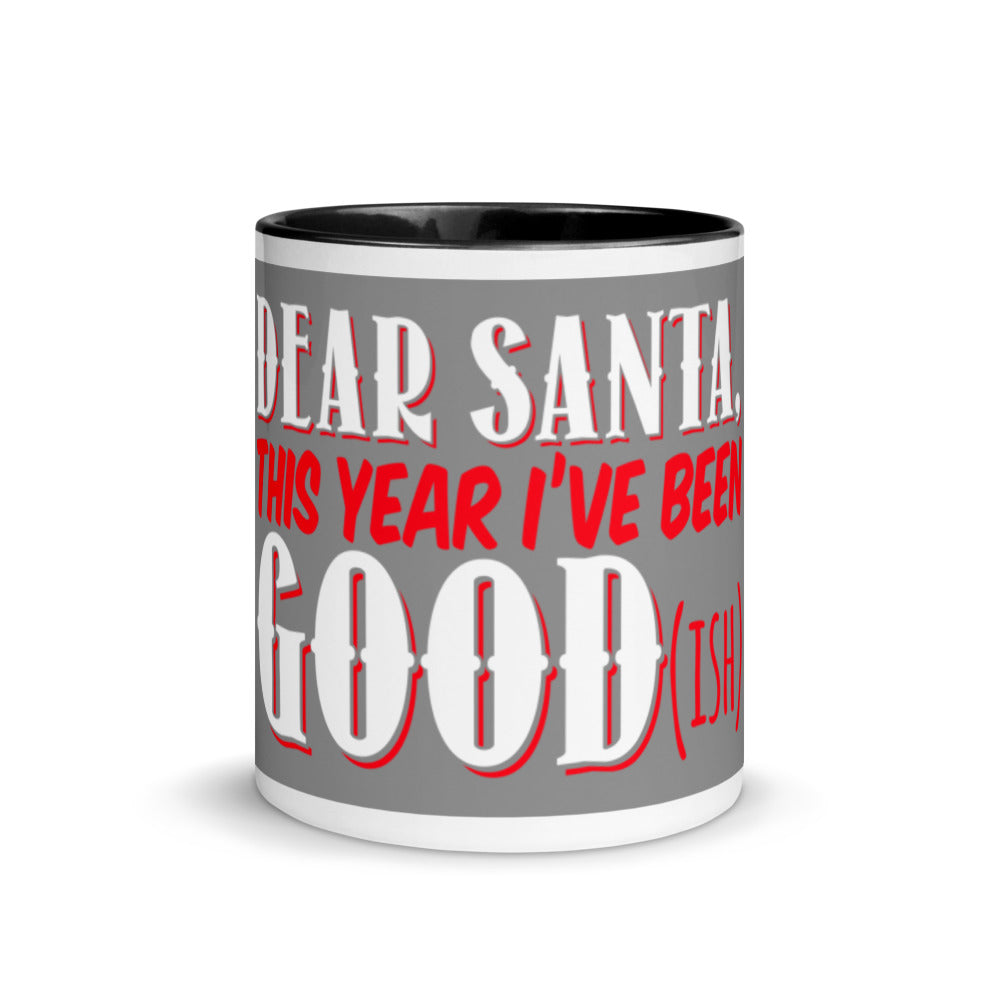 Gift For Her, Him And The Whole Family Dear Santa Best Seller Mug with Color Inside