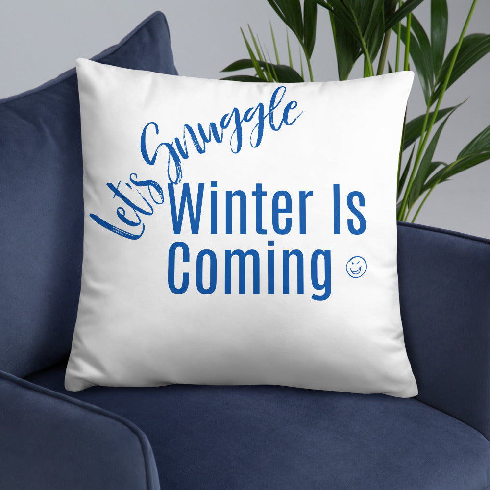 Let's Snuggle, Winter Is Coming Basic Pillow, Snuggle Time, Winter Season, Baby It's Cold Outside, Great Gift, Gift For Couple