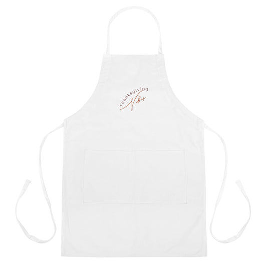 Thanksgiving Vibes Embroidered Apron, Holiday Season, Time For Thanks, Thankful, Thankfulness, Holiday Fun