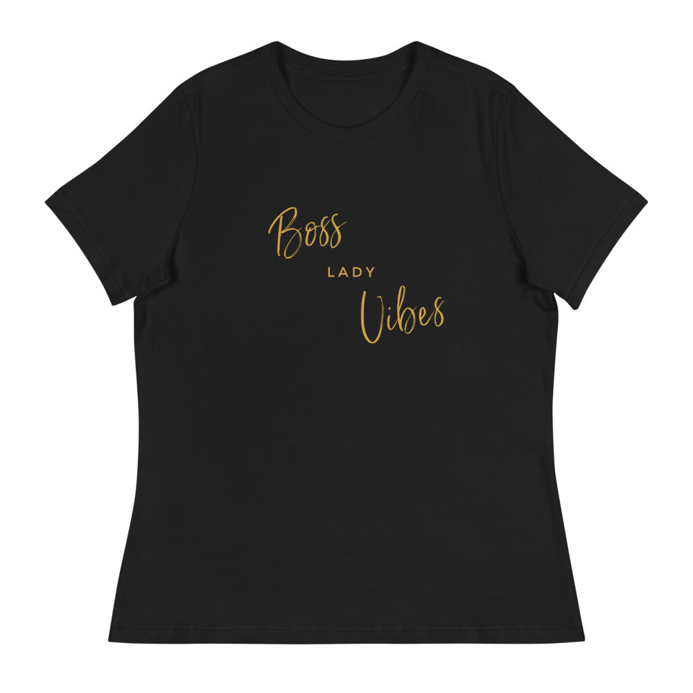 Boss Lady Vibes Women's Relaxed T-Shirt, Entrepreneur Women, Women Who Lead, Girl Boss, Boss Lady, Women T-shirt, Entrepreneur Empowerment