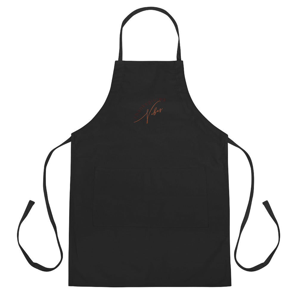 Thanksgiving Vibes Embroidered Apron, Holiday Season, Time For Thanks, Thankful, Thankfulness, Holiday Fun