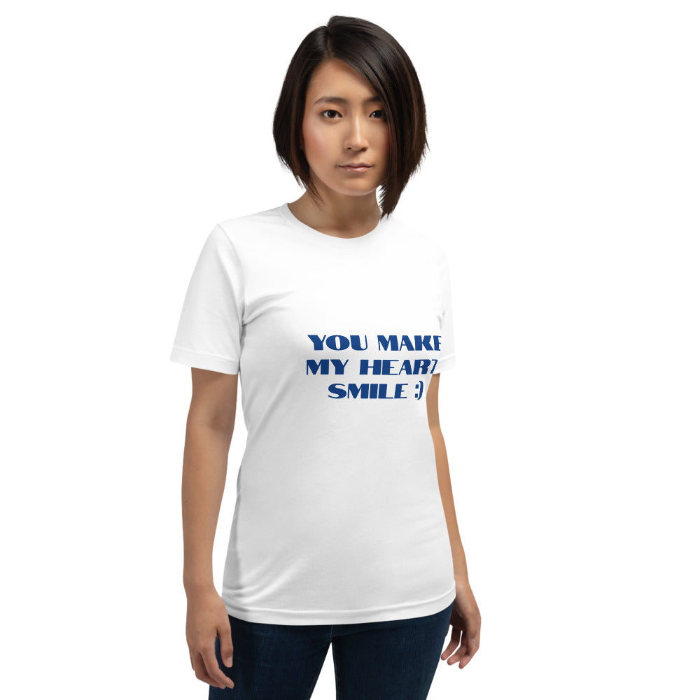 You Make My Heart Smile Unisex T-shirt