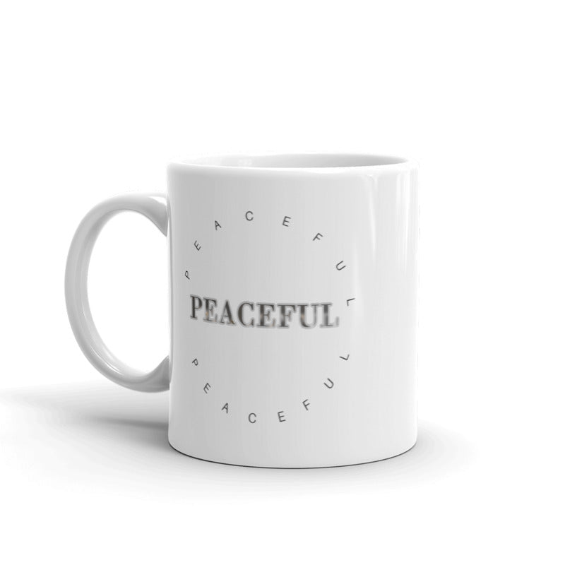 Peaceful Mug, peaceful Inspirational Mug, Positive Quote Mug For Women, Mug That Warm The Heart