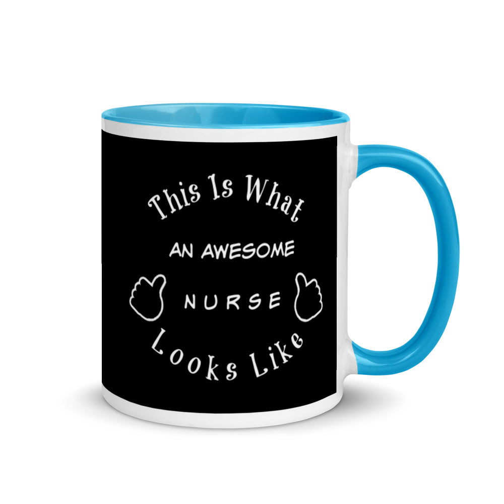 Gift For Nurse Gift For Him Gift For Her This Is What An Awesome Nurse Looks Like Mug with Color Inside