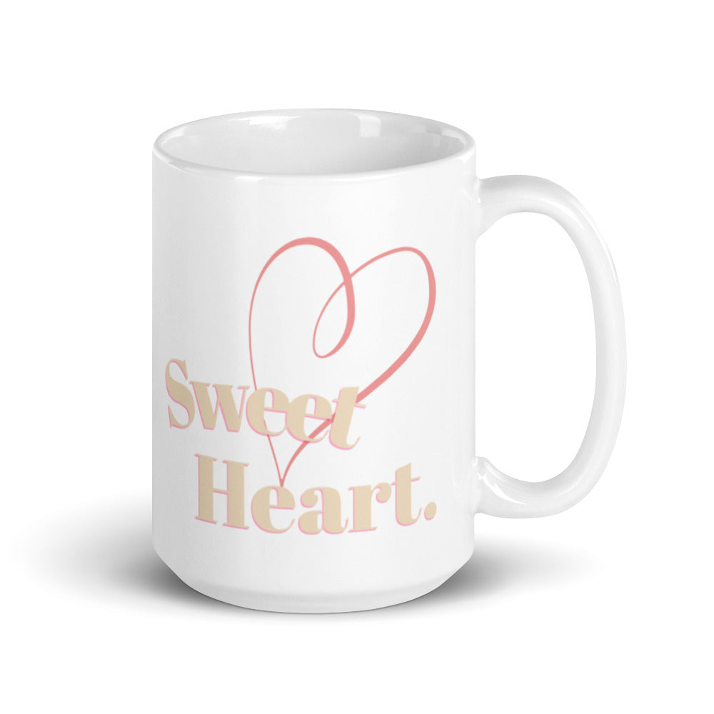 Cute Inspirational Sweetheart Mug Your Are A Sweetheart